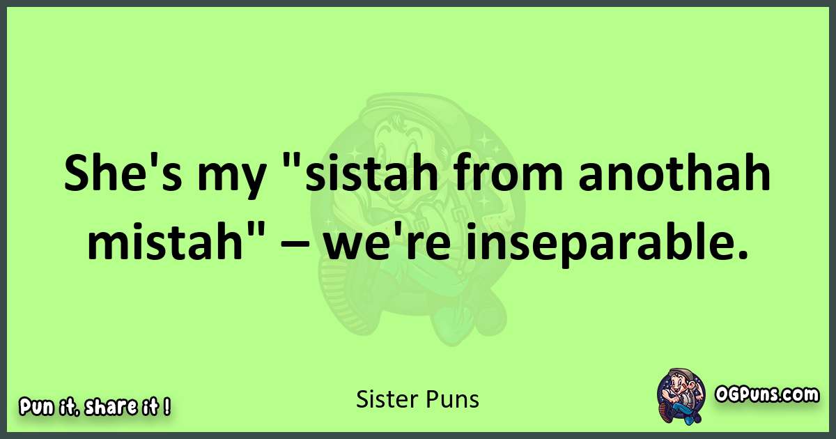 short Sister puns pun