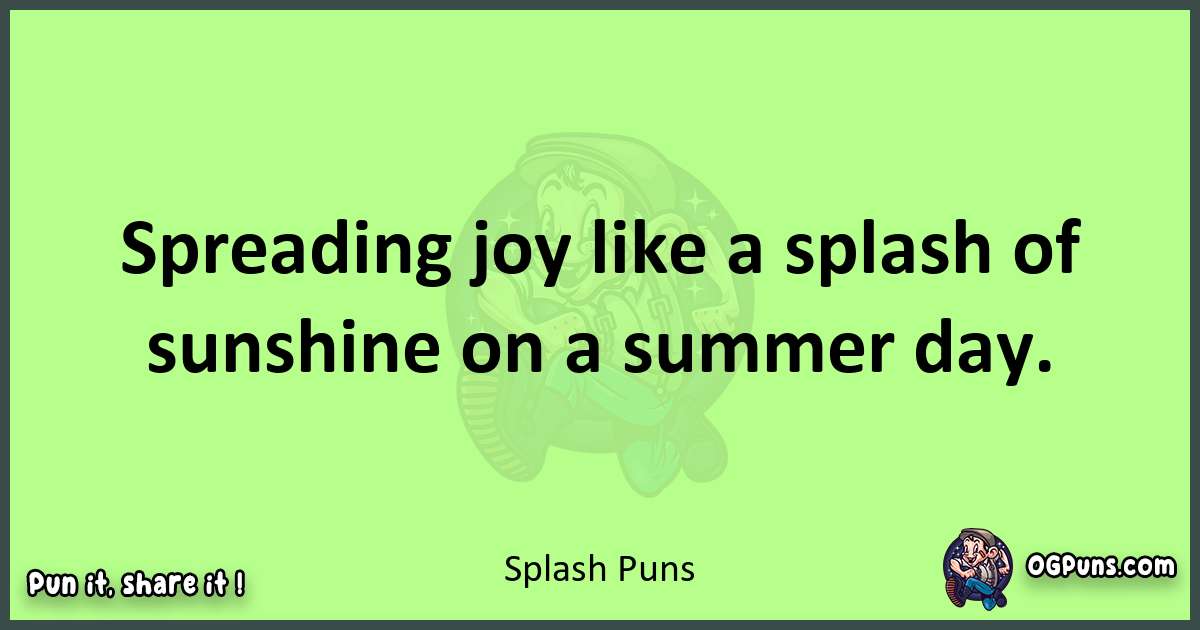 short Splash puns pun