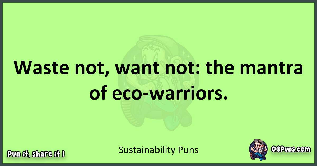 short Sustainability puns pun