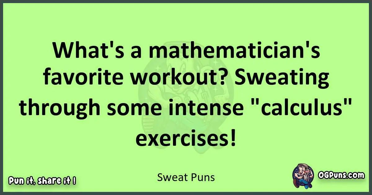 short Sweat puns pun