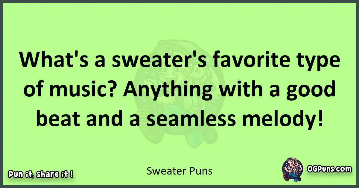 short Sweater puns pun