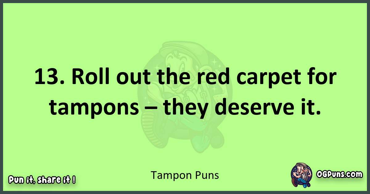 short Tampon puns pun