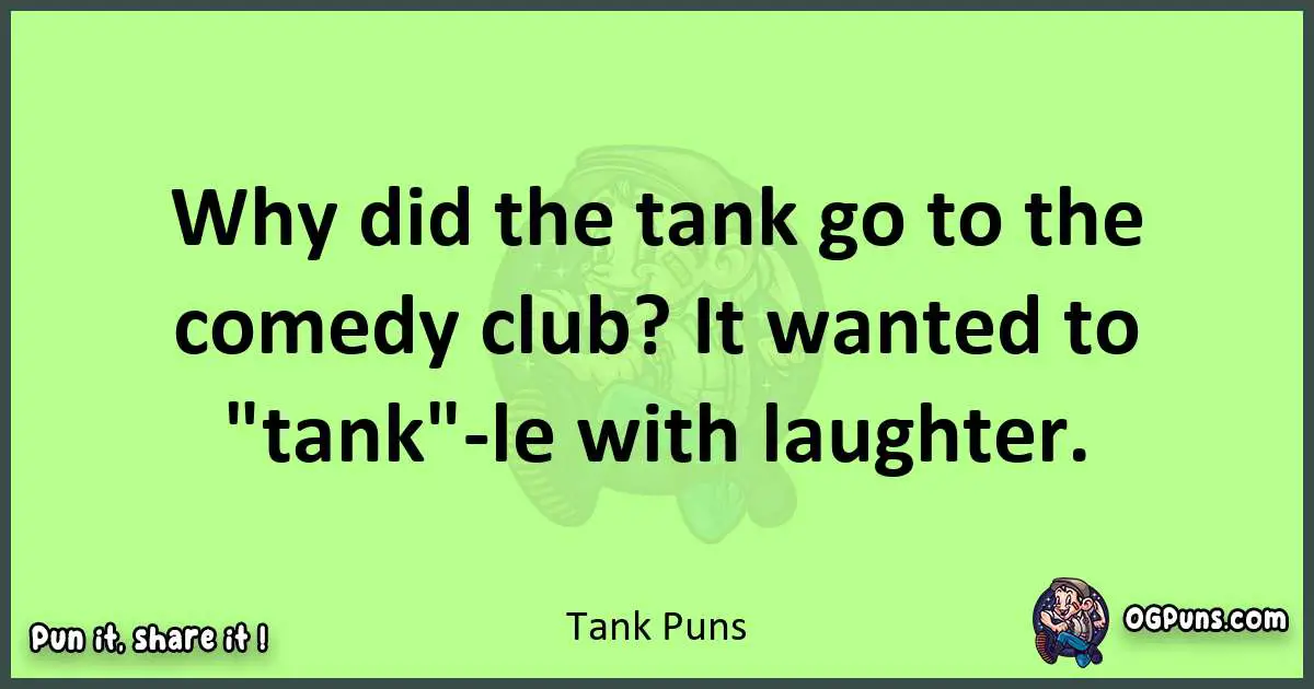 short Tank puns pun