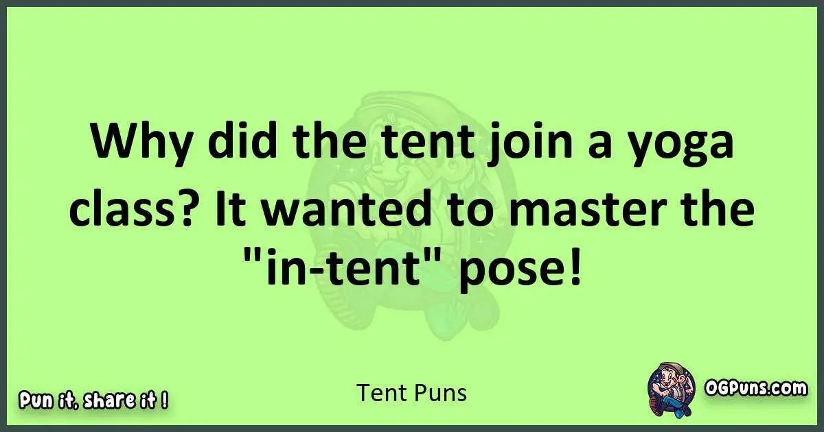 short Tent puns pun