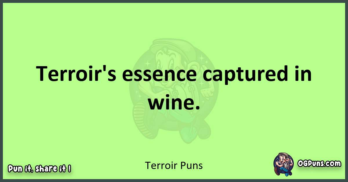short Terroir puns pun