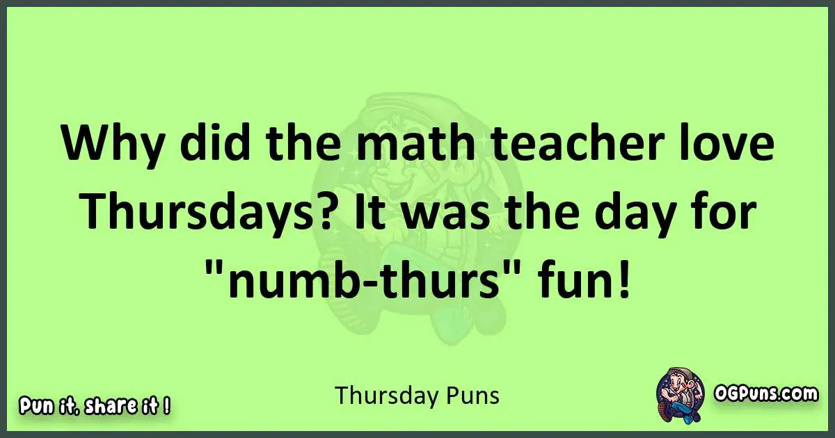short Thursday puns pun