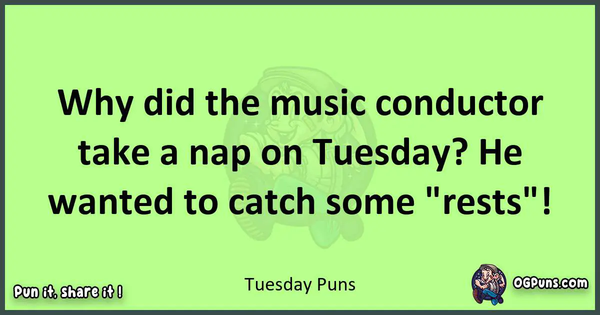 short Tuesday puns pun