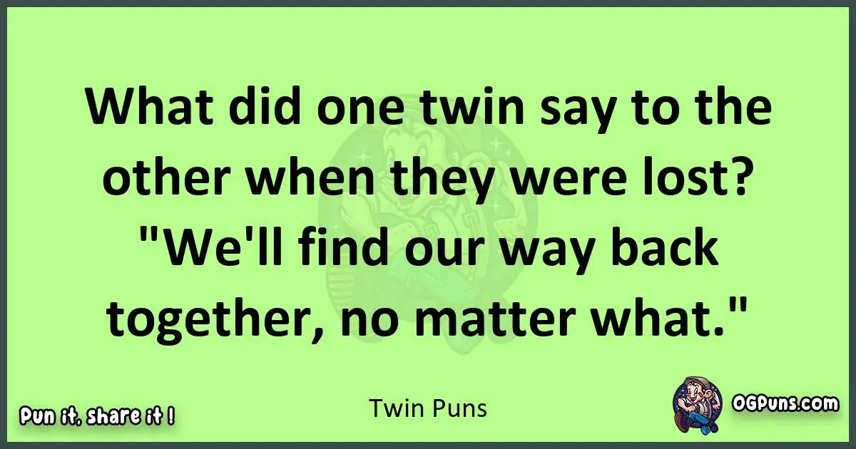 short Twin puns pun