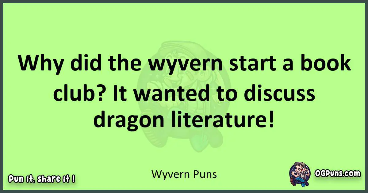 short Wyvern puns pun