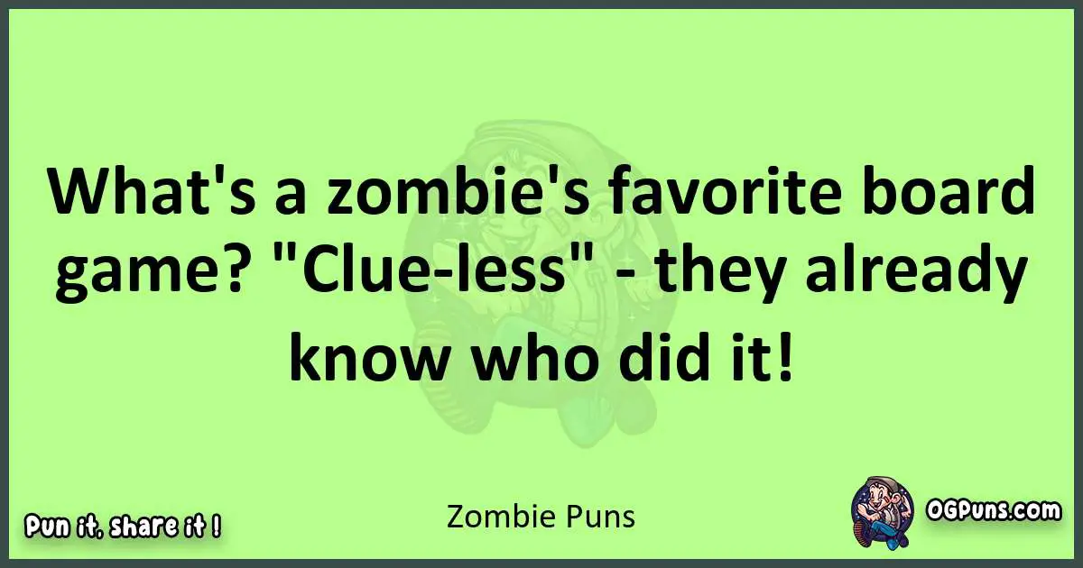 short Zombie puns pun
