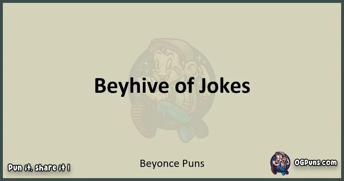 Beyonce puns text wordplay