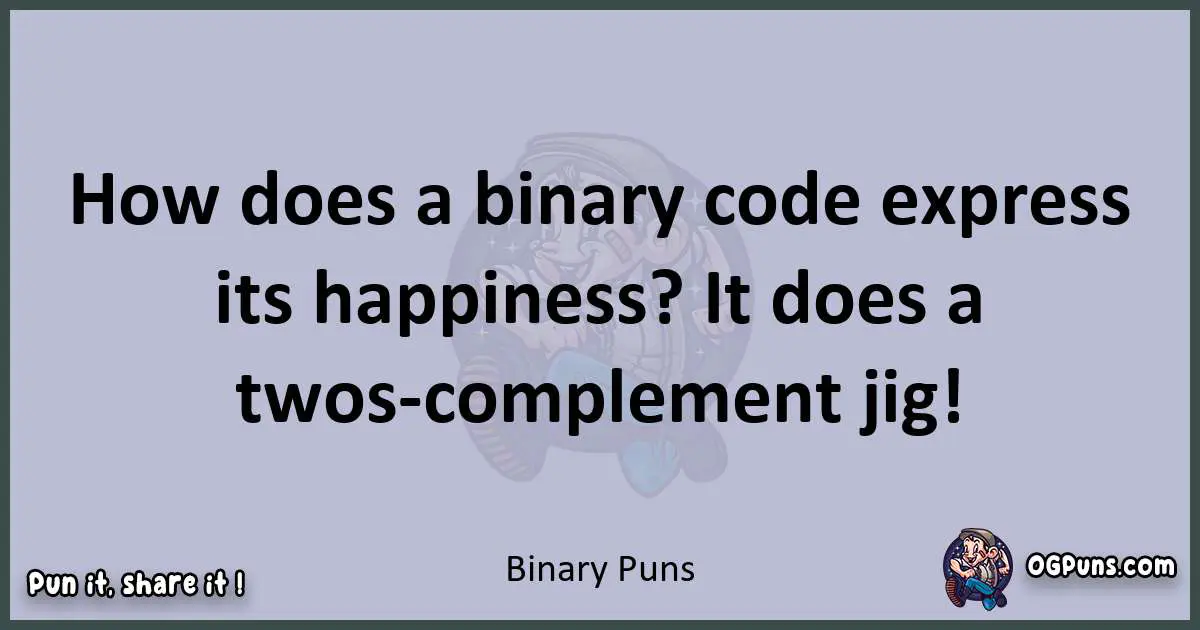 Textual pun with Binary puns