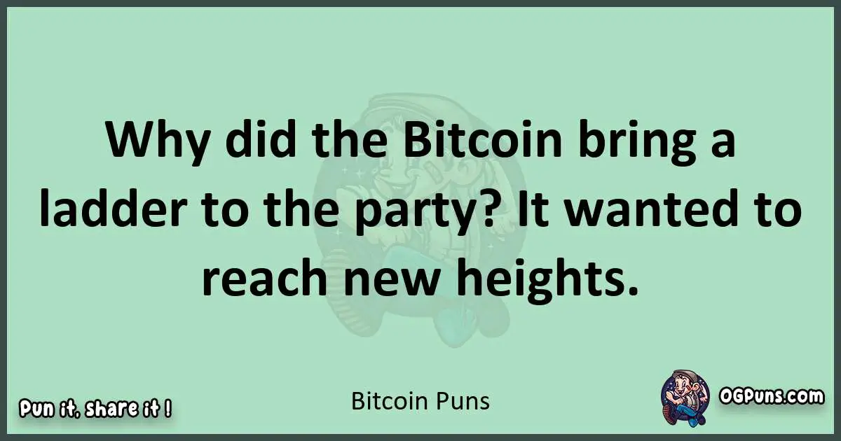wordplay with Bitcoin puns