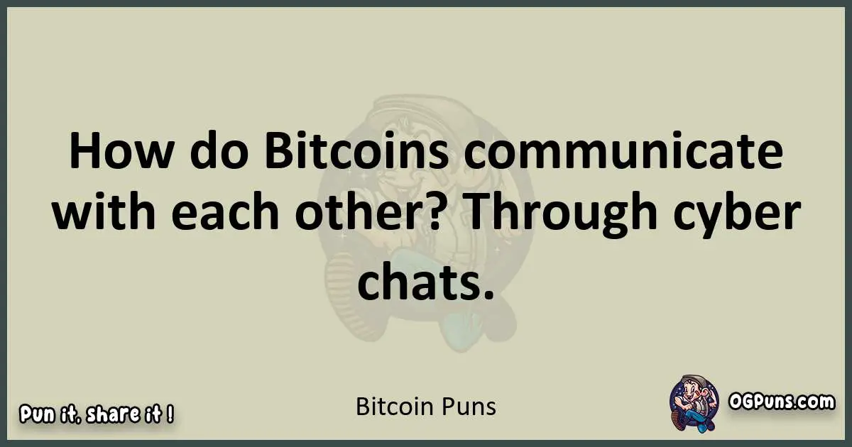 Bitcoin puns text wordplay