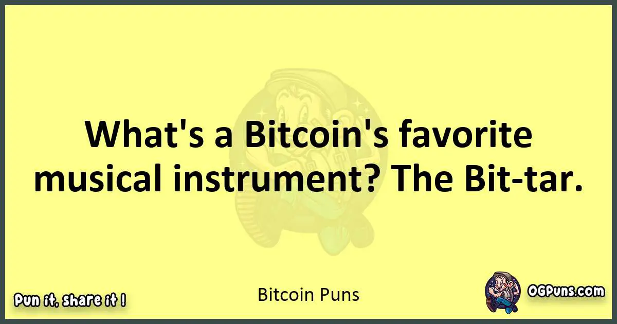 Bitcoin puns best worpdlay
