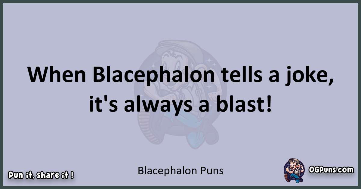 Textual pun with Blacephalon puns