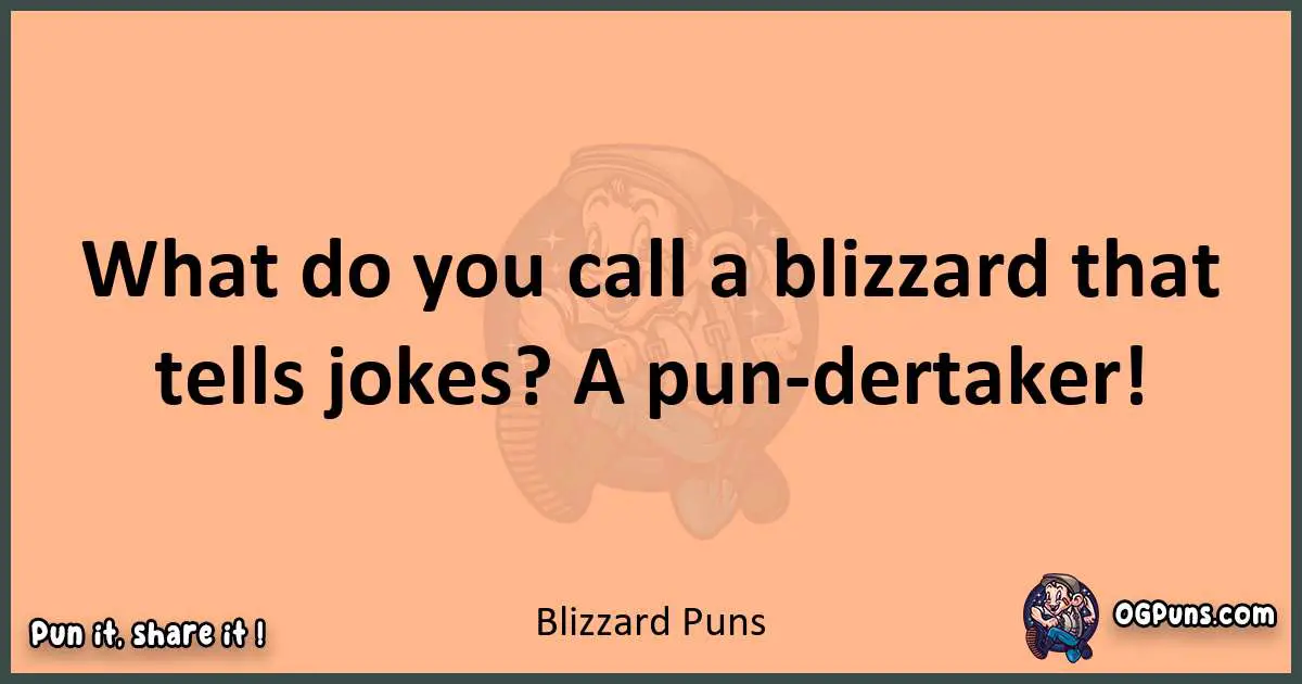 pun with Blizzard puns