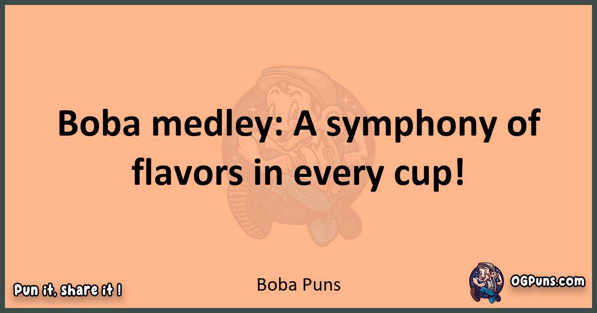 pun with Boba puns