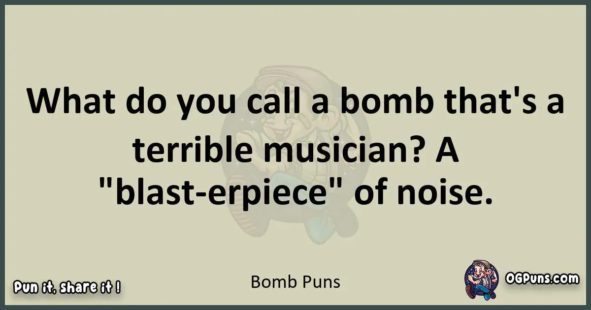 Bomb puns text wordplay