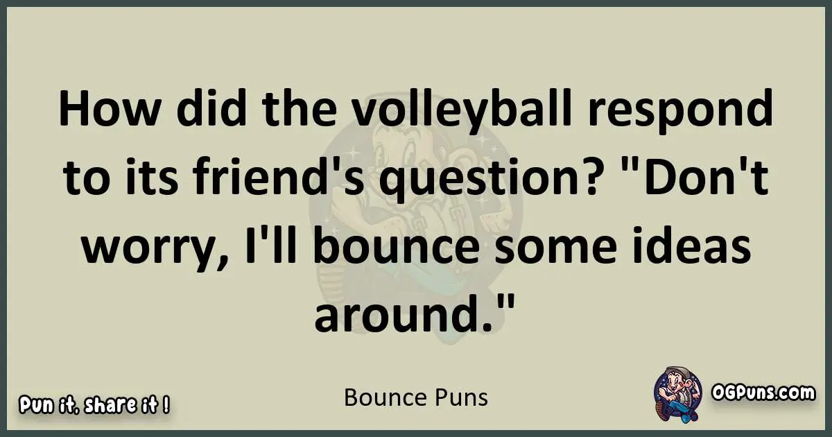 Bounce puns text wordplay