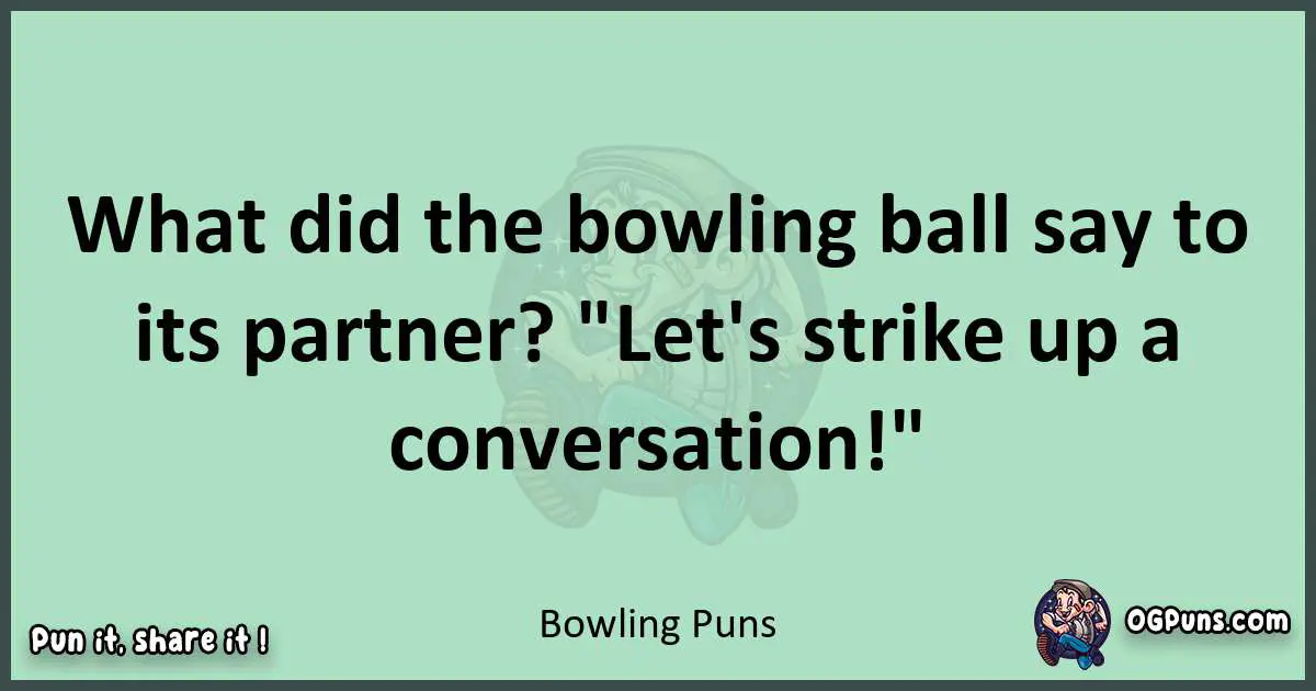 wordplay with Bowling puns