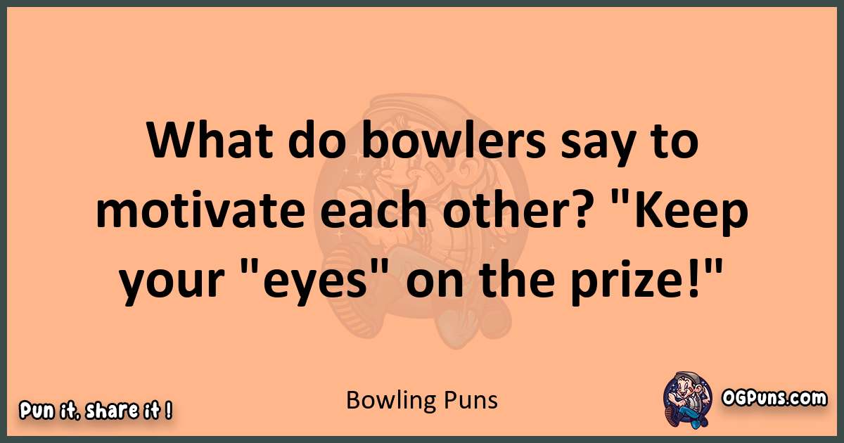 pun with Bowling puns