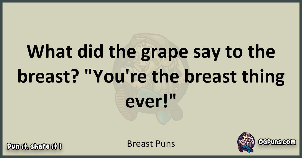 Breast puns text wordplay
