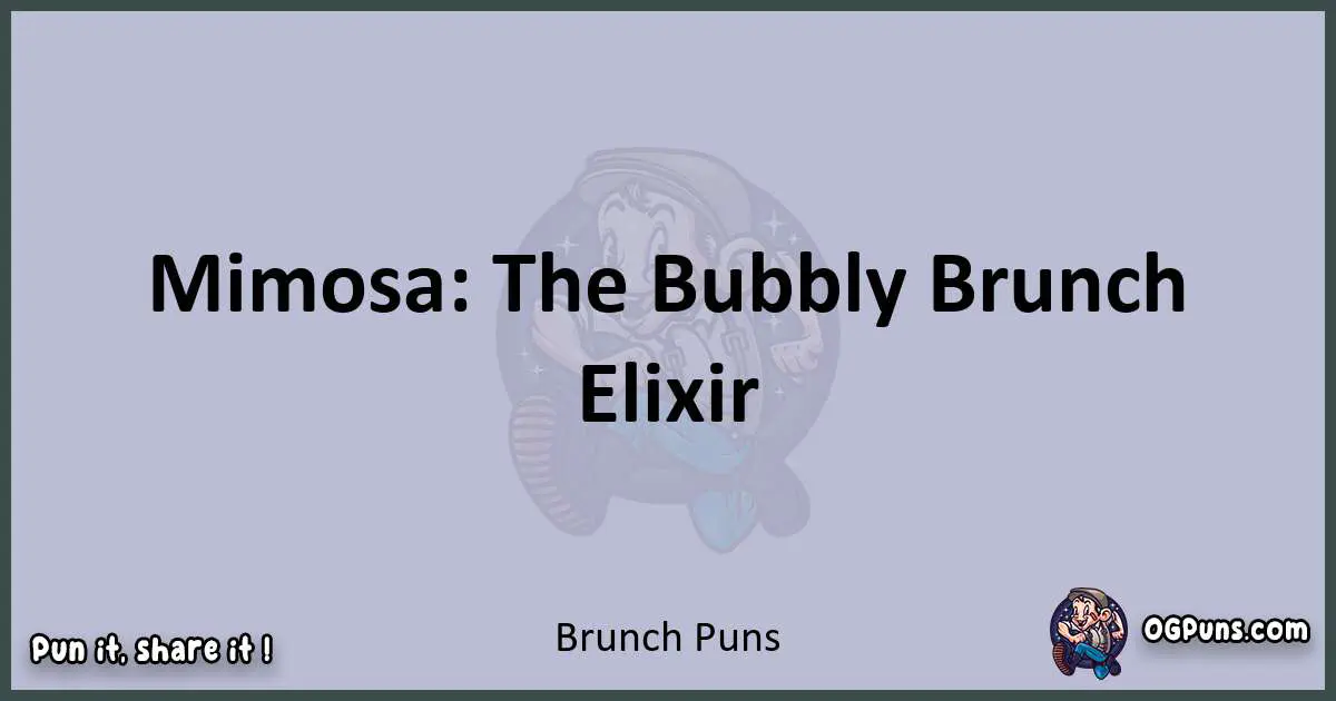 Textual pun with Brunch puns