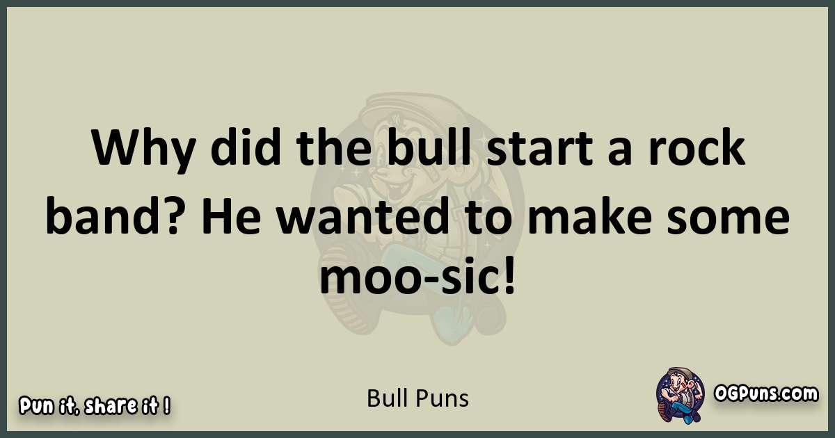 Bull puns text wordplay
