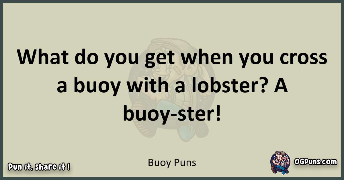 Buoy puns text wordplay