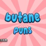 Butane puns