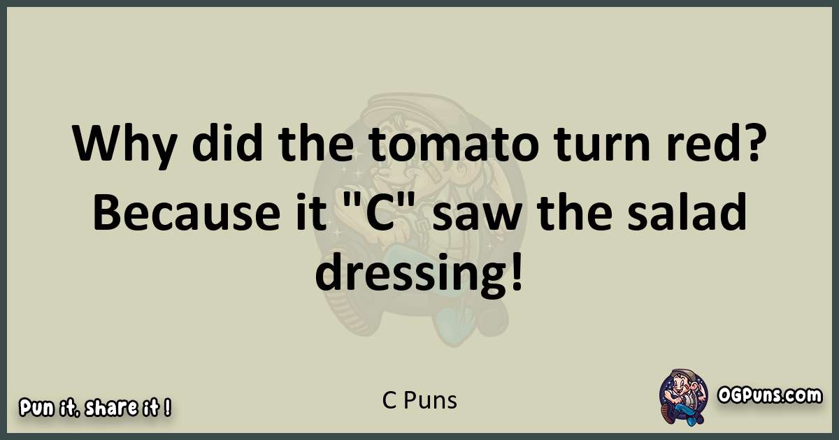 C puns text wordplay