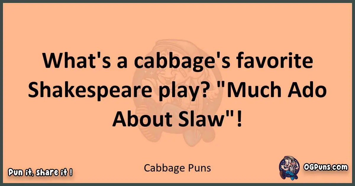 pun with Cabbage puns