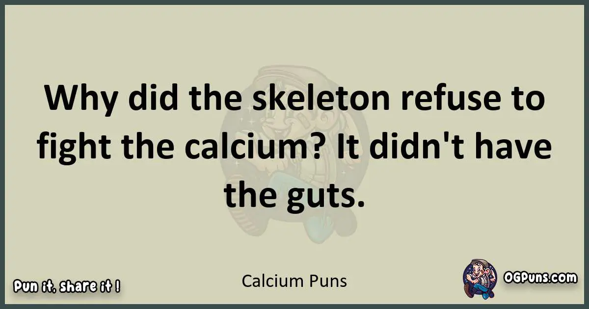 Calcium puns text wordplay