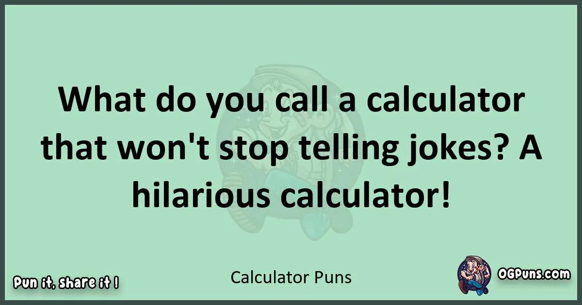 wordplay with Calculator puns