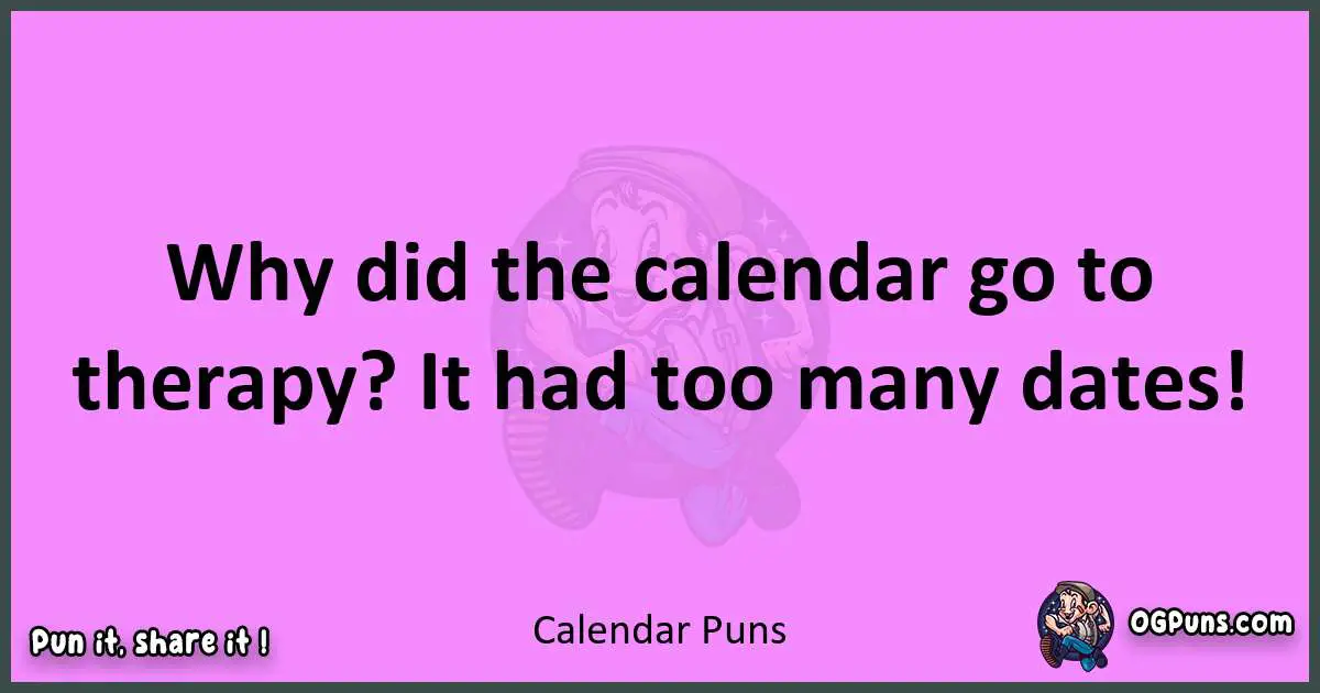 Calendar puns nice pun