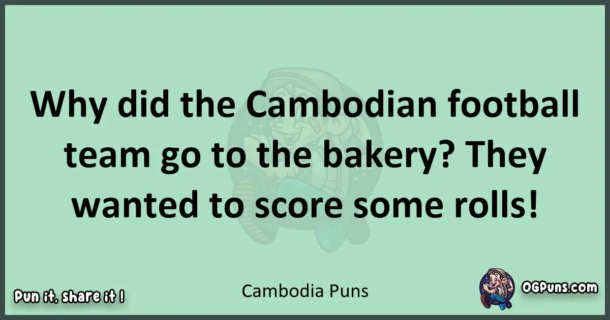 wordplay with Cambodia puns