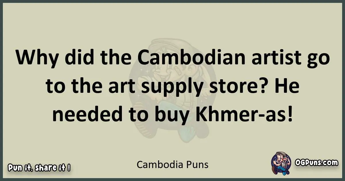 Cambodia puns text wordplay