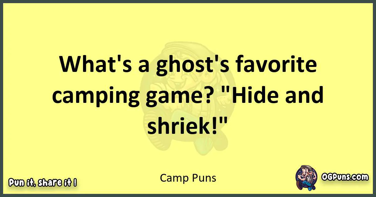 Camp puns best worpdlay
