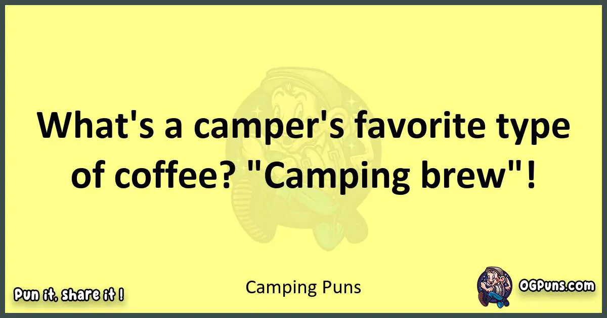 Camping puns best worpdlay