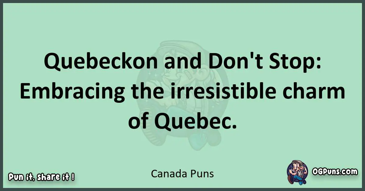 wordplay with Canada puns