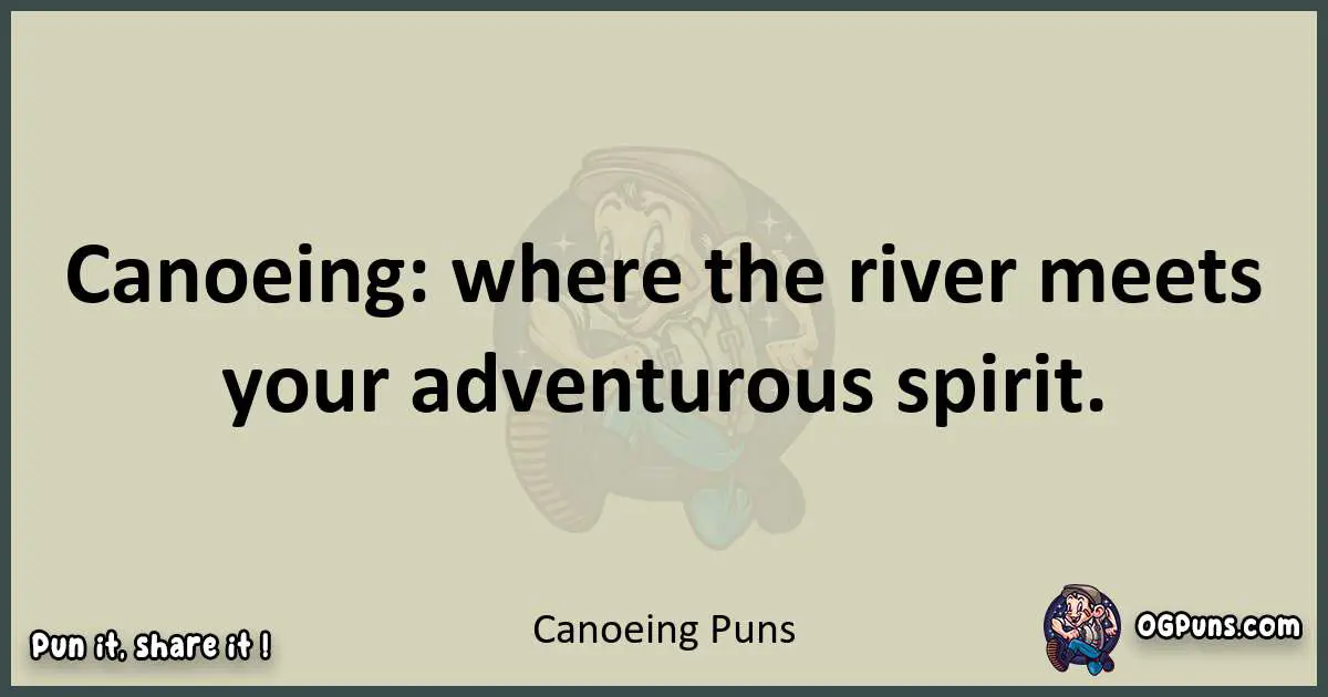 Canoeing puns text wordplay