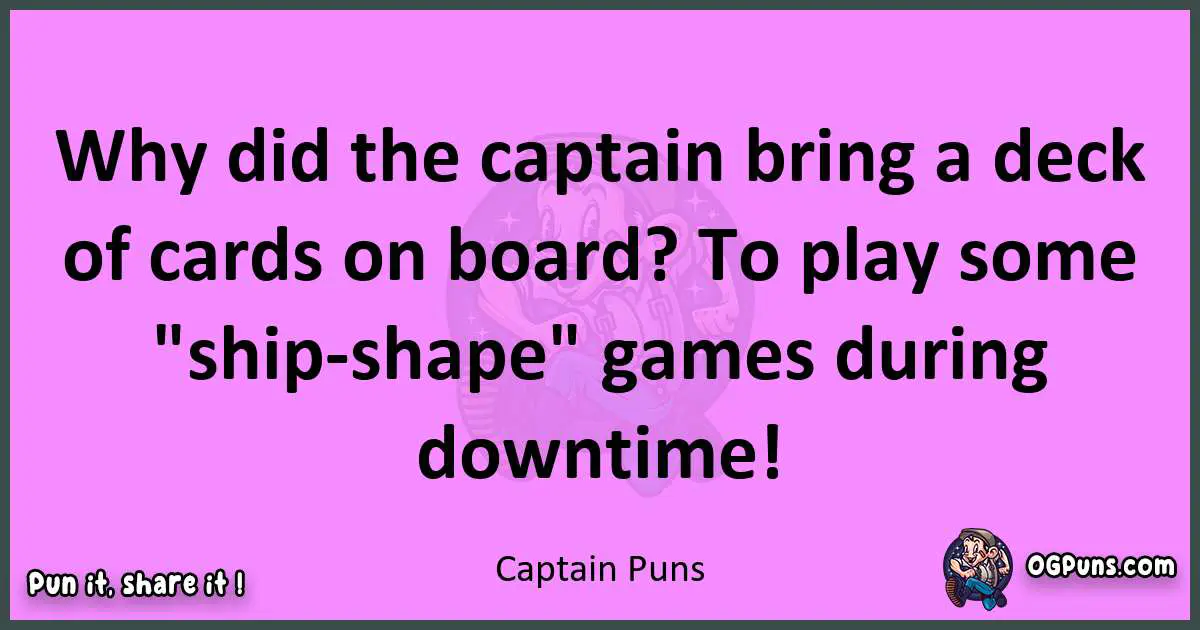 Captain puns nice pun