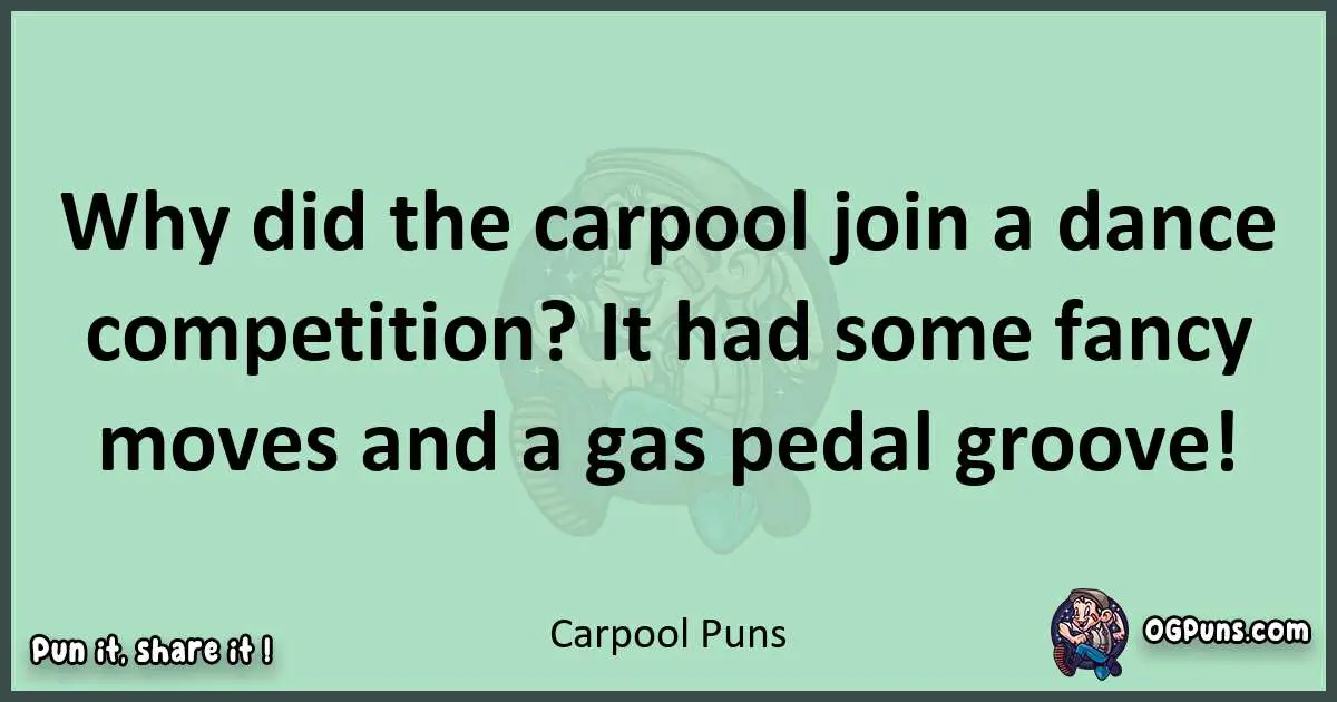 wordplay with Carpool puns