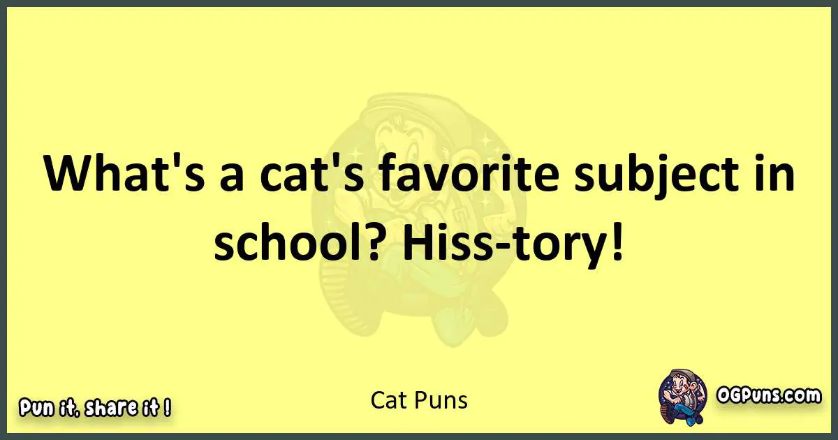 Cat puns best worpdlay