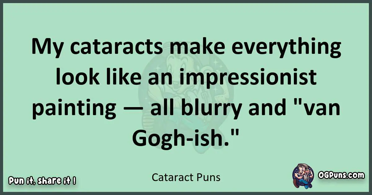 wordplay with Cataract puns