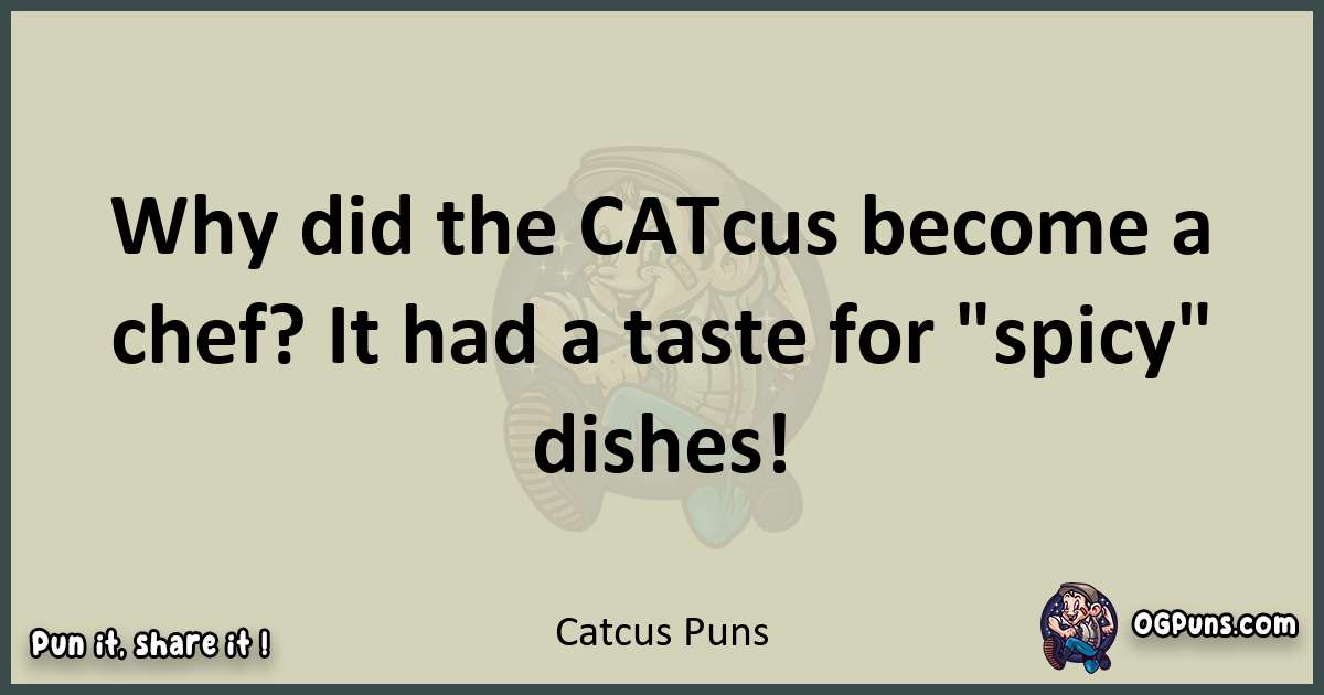 Catcus puns text wordplay