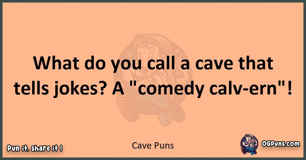 pun with Cave puns