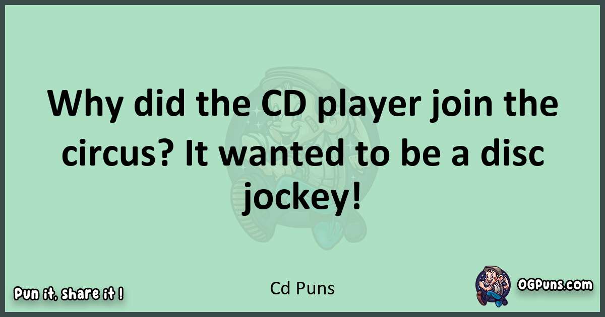 wordplay with Cd puns