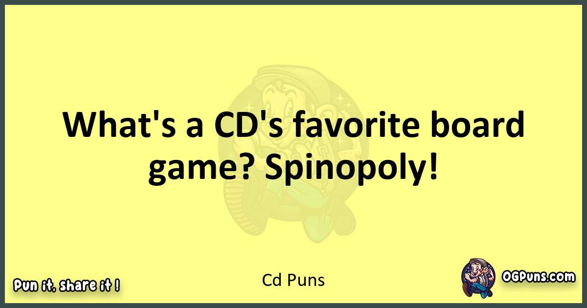 Cd puns best worpdlay